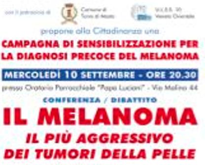 “IL MELANOMA, IL PIU’ AGGRESSIVO DEI TUMORI SULLA PELLE”: INCONTRO DI SENSIBILIZZAZIONE PER LA DIAGNOSI PRECOCE