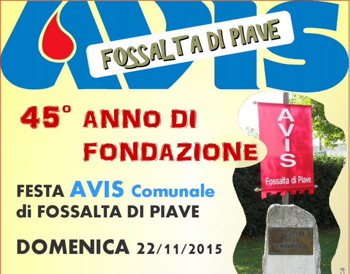 FESTA PER IL 45°ANNIVERSARIO AVIS DI FOSSALTA DI PIAVE