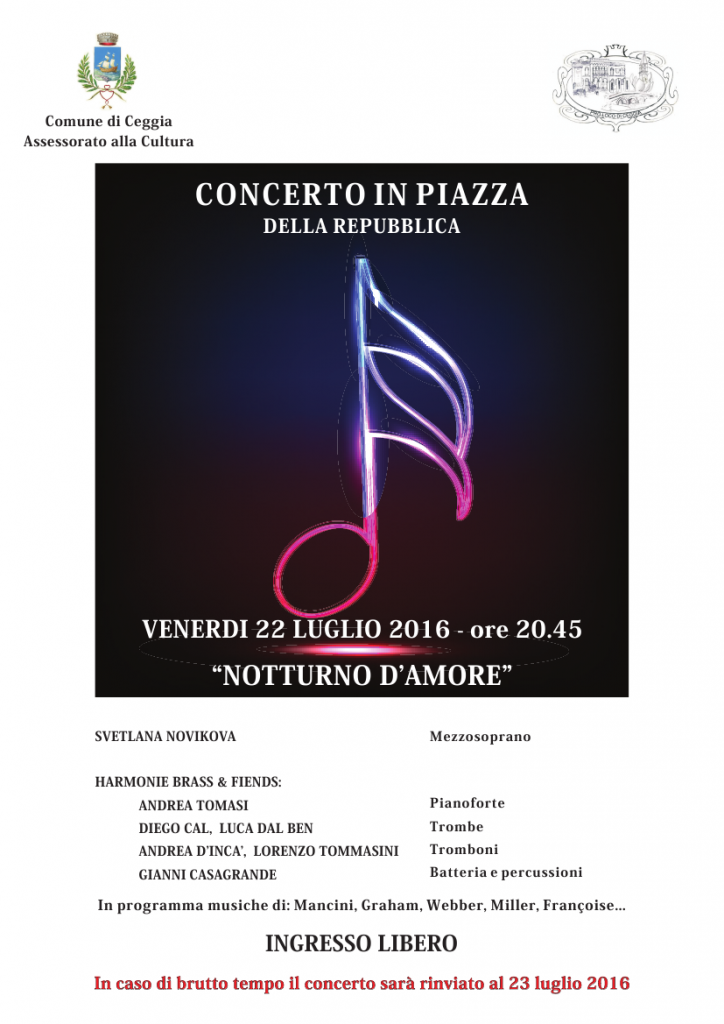 CONCERTO IN PIAZZA: NOTTURNO D’AMORE VENERDI’ 22 LUGLIO