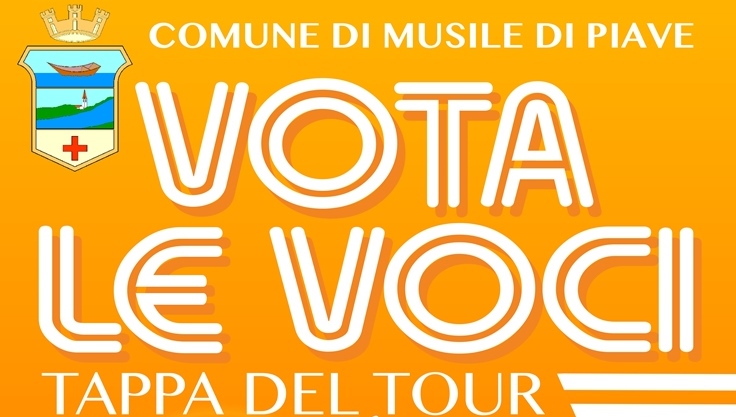 RINVIATO PER LUTTO L’EVENTO “VOTA LE VOCI” A MUSILE DI PIAVE