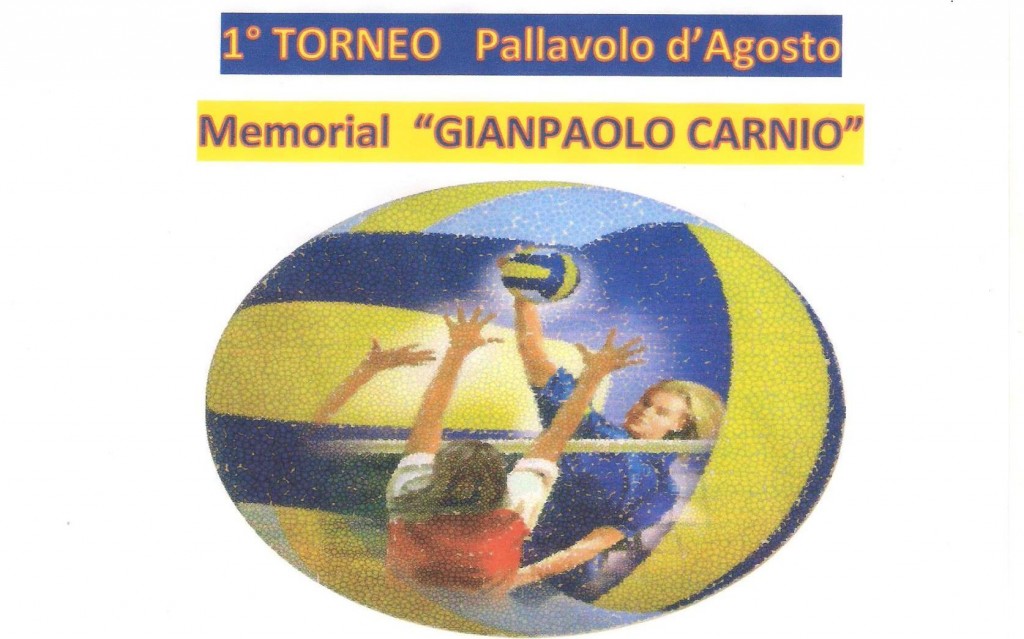 TORNEO PALLAVOLO D’AGOSTO – MEMORIAL “CARNIO GIANPAOLO”