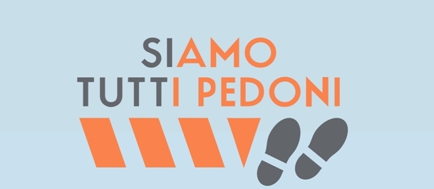 “SIAMO TUTTI PEDONI”, CAMPAGNA NAZIONALE PER LA SICUREZZA DEGLI UTENTI DEBOLI DELLA STRADA