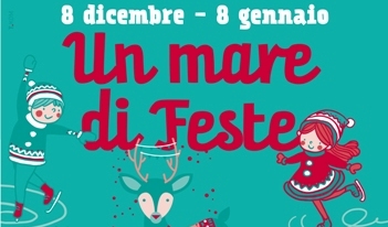 “UN MARE DI FESTE”, EVENTI NATALIZI E NON SOLO!