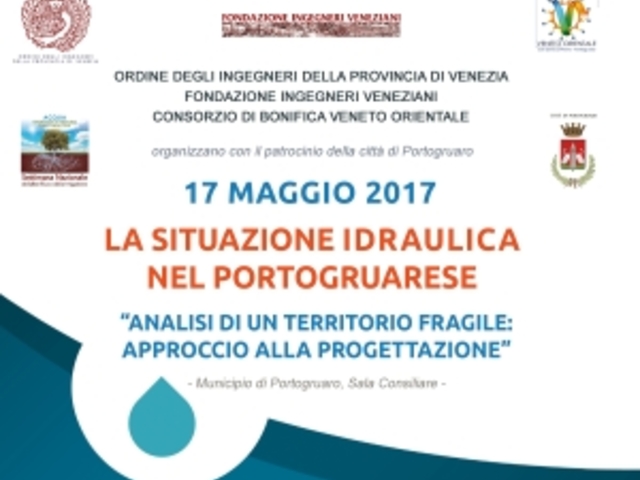 MERCOLEDI’ 17 IL CONVEGNO “LA SITUAZIONE IDRAULICA DEL PORTOGRUARESE”