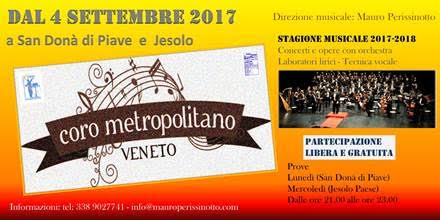 CORO METROPOLITANO VENETO: LUNEDÌ 4 SETTEMBRE L’INIZIO DELLE PROVE PER LA STAGIONE MUSICALE 2017/2018