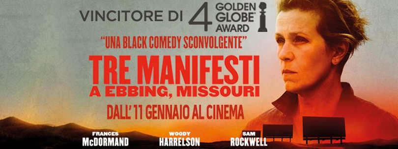 “TRE MANIFESTI A EBBING, MISSOURI” CHIUDE LA RASSEGNA CINEINCITTA’ “TRE MANIFESTI A EBBING, MISSOURI” CHIUDE LA RASSEGNA CINEINCITTA’