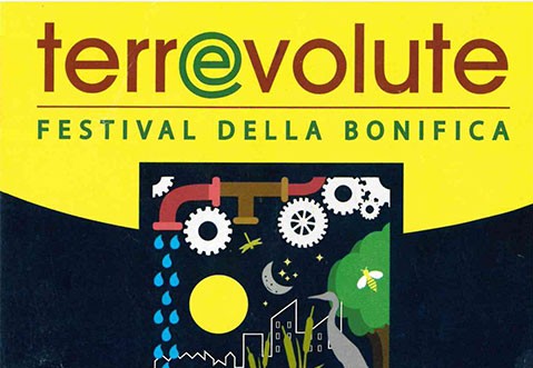 TERREVOLUTE | FESTIVAL DELLA BONIFICA: SABATO 11 E DOMENICA 12 MAGGIO LE ATTIVITÀ CHE ANTICIPANO LA MANIFESTAZIONE, TRA TOUR GUIDATI E MOSTRE D’ARTE