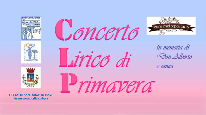 CONCERTO LIRICO DI PRIMAVERA A CITTANOVA“CONCERTO LIRICO DI PRIMAVERA”: SABATO 8 GIUGNO L’ESIBIZIONE DEL CORO METROPOLITANO VENETO