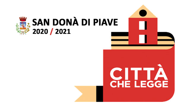 SAN DONÀ DI PIAVE RICONFERMATA “CITTÀ CHE LEGGE” ANCHE PER IL 2020