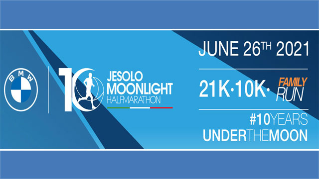 SABATO 26 GIUGNO TORNA LA 10ª JESOLO BMW MOONLIGHT HALF MARATHON & 10K, GARA SIMBOLO DI RIPARTENZA E RILANCIO DEL TURISMO