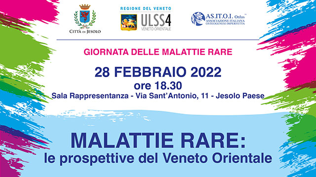 ULLS 4 V.O. – GIORNATA MONDIALE DELLE MALATTIE RARE: LE PROSPETTIVE DEL VENETO ORIENTALE