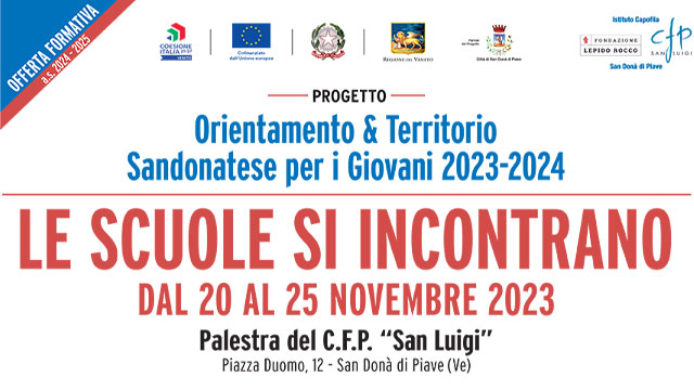 “LE SCUOLE SI INCONTRANO”. ORIENTAMENTO E TERRITORIO SANDONATESE PER I GIOVANI 2023-2026