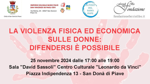 SAN DONÀ DI PIAVE: CONVEGNO SULLA VIOLENZA FISICA ED ECONOMICA CONTRO LE DONNE