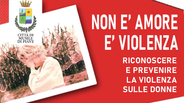 VIOLENZA DI GENERE: MUSILE DI PIAVE DISTRIBUISCE UN VADEMECUM INFORMATIVO TRA CAPOLUOGO E FRAZIONI VIOLENZA DI GENERE: MUSILE DI PIAVE DISTRIBUISCE UN VADEMECUM INFORMATIVO TRA CAPOLUOGO E FRAZIONI