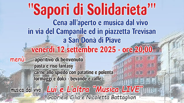 SAPORI DI SOLIDARIETÀ A SAN DONÀ DI PIAVE, UNA CENA ALL’APERTO PER AIUTARE CHI HA PIÙ BISOGNO
