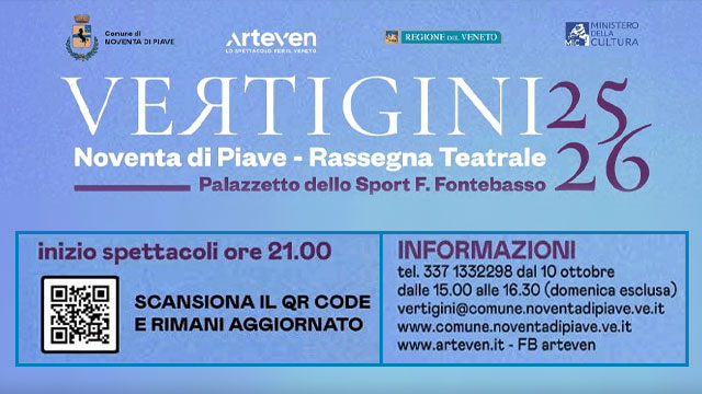 VERTIGINI 2025-2026: A NOVENTA DI PIAVE UNA NUOVA STAGIONE TEATRALE TRA IRONIA, EMOZIONI E GRANDI INTERPRETI