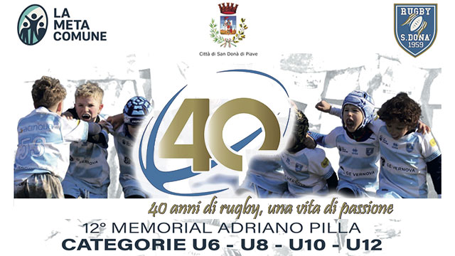 SAN DONÀ DI PIAVE, DOMENICA GIORNATA DI GRANDE RUGBY: TORNA IL “TORNEO CITTÀ DI SAN DONÀ” E ARRIVA IL PLAYOFF PER LA SERIE A
