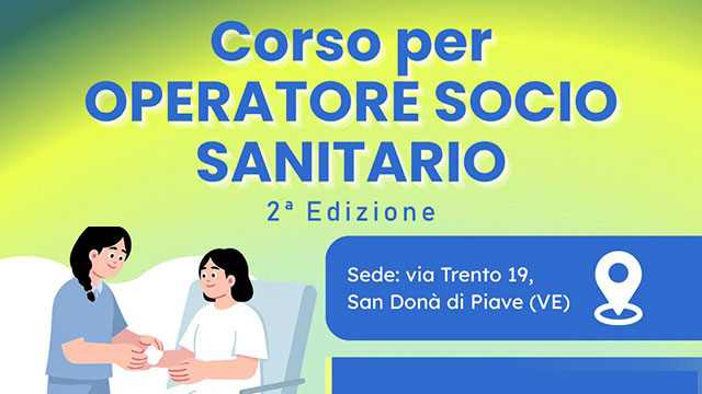 AL VIA A SAN DONÀ DI PIAVE LE ISCRIZIONI AL CORSO PER OPERATORE SOCIO-SANITARIO DELL’AZIENDA ULSS 4 VENETO ORIENTALE